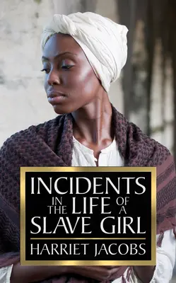 Vorfälle im Leben eines Sklavenmädchens - Incidents in the Life of a Slave Girl