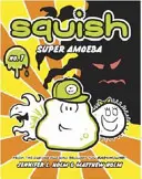 Squish: Super-Amöbe - Squish: Super Amoeba