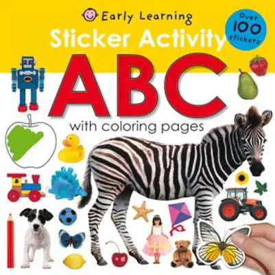 Sticker Activity ABC: Über 100 Sticker mit Ausmalvorlagen [Mit über 100 Stickern] - Sticker Activity ABC: Over 100 Stickers with Coloring Pages [With Over 100 Stickers]