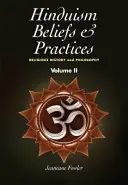 Hinduismus - Glaube und Praxis, 2: Band II - Religionsgeschichte und Philosophie - Hinduism Beliefs & Practices, 2: Volume II -- Religious History & Philosophy