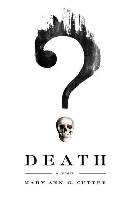 Der Tod: Ein Lesebuch - Death: A Reader