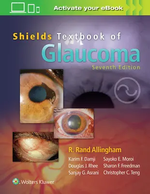 Shields' Lehrbuch des Glaukoms - Shields' Textbook of Glaucoma