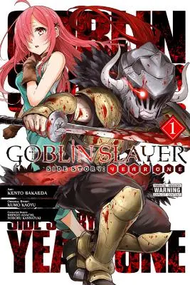 Goblin Slayer Side Story: Jahr Eins, Bd. 1 (Manga) - Goblin Slayer Side Story: Year One, Vol. 1 (Manga)