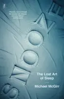 Snooze - Die verlorene Kunst des Schlafs - Snooze - The Lost Art of Sleep