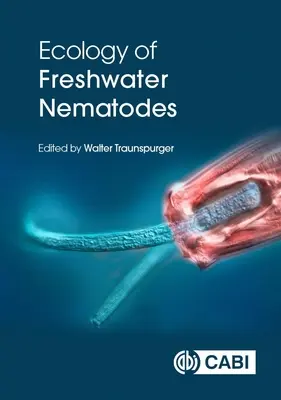 Ökologie der Süßwasser-Nematoden - Ecology of Freshwater Nematodes