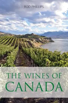 Die Weine Kanadas - The wines of Canada