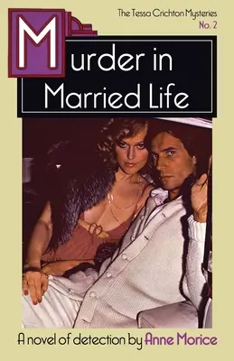 Mord im Eheleben: Ein Tessa Crichton-Krimi - Murder in Married Life: A Tessa Crichton Mystery