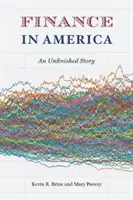 Finanzen in Amerika: Eine unvollendete Geschichte - Finance in America: An Unfinished Story