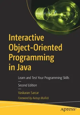 Interaktives objektorientiertes Programmieren in Java: Lernen und testen Sie Ihre Programmierfähigkeiten - Interactive Object-Oriented Programming in Java: Learn and Test Your Programming Skills