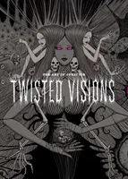 Die Kunst von Junji Ito: Verdrehte Visionen - The Art of Junji Ito: Twisted Visions