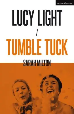Lucy Light und Tumble Tuck - Lucy Light and Tumble Tuck