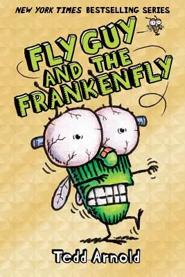 Fliegentyp und die Frankenfliege - Fly Guy and the Frankenfly