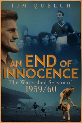 Ein Ende der Unschuld: Die Watershed-Saison 1959/60 - An End of Innocence: The Watershed Season of 1959/60
