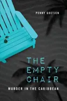 Der leere Stuhl: Mord in der Karibik - The Empty Chair: Murder in the Caribbean
