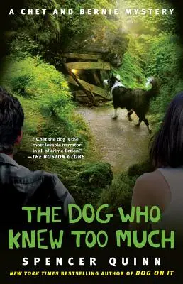 Der Hund, der zu viel wusste, Band 4: Ein Chet und Bernie-Krimi - The Dog Who Knew Too Much, 4: A Chet and Bernie Mystery