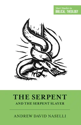 Die Schlange und der Schlangentöter - The Serpent and the Serpent Slayer