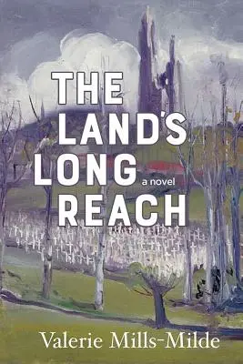 Die große Reichweite des Landes - The Land's Long Reach