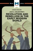 Eine Analyse von Jack A. Goldstones Revolution und Rebellion in der frühen modernen Welt - An Analysis of Jack A. Goldstone's Revolution and Rebellion in the Early Modern World