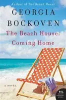 Das Strandhaus: Nach Hause kommen - The Beach House: Coming Home