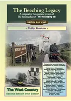 Beeching-Vermächtnis: Das West Country - Beeching Legacy: The West Country