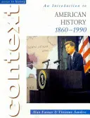 Zugang zu History Context: Eine Einführung in die amerikanische Geschichte, 1860-1990 - Access to History Context: An Introduction to American History, 1860-1990