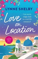 Love on Location - Eine unwiderstehlich romantische Komödie voller Sonnenschein, Filmzauber und Sommerliebe - Love on Location - An irresistibly romantic comedy full of sunshine, movie magic and summer love