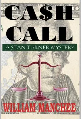 Bargeldanruf: Ein Stan Turner-Krimi - Cash Call: A Stan Turner Mystery