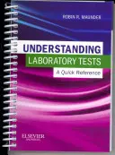 Labortests verstehen: Eine Kurzreferenz - Understanding Laboratory Tests: A Quick Reference