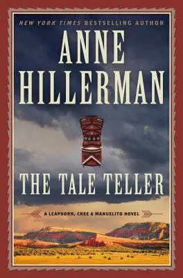 Der Märchenerzähler: Ein Leaphorn, Chee & Manuelito-Roman - The Tale Teller: A Leaphorn, Chee & Manuelito Novel