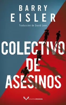 Das Kollektiv der Verbrecher - Colectivo de Asesinos