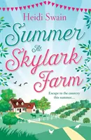 Sommer auf der Skylark Farm - Summer at Skylark Farm