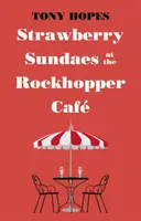 Erdbeer-Eisbecher im Rockhopper Cafe - Strawberry Sundaes at the Rockhopper Cafe