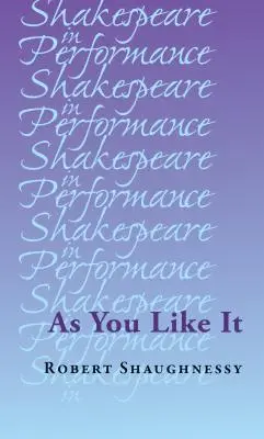 Wie es euch gefällt - As You Like It