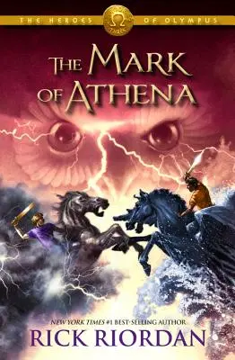 Die Helden des Olymp, Buch Drei das Zeichen der Athene (Die Helden des Olymp, Buch Drei) - Heroes of Olympus, The, Book Three the Mark of Athena (Heroes of Olympus, The, Book Three)