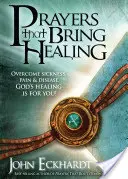 Gebete, die Heilung bringen - Prayers That Bring Healing