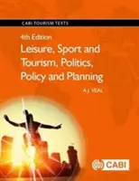 Freizeit, Sport und Tourismus, Politik, Strategie und Planung - Leisure, Sport and Tourism, Politics, Policy and Planning