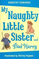 Meine böse kleine Schwester und der böse Harry - My Naughty Little Sister and Bad Harry