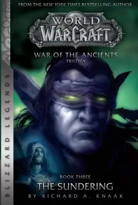 Warcraft: Krieg der Uralten # 3: Die Teilung - Warcraft: War of the Ancients # 3: The Sundering