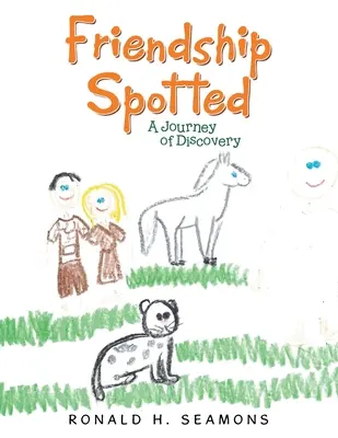 Friendship Spotted: Eine Entdeckungsreise - Friendship Spotted: A Journey of Discovery