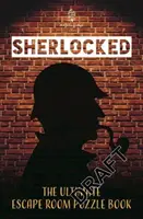 Sherlocked!: Das offizielle Escape-Room-Rätselbuch - Sherlocked!: The Official Escape Room Puzzle Book