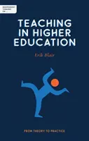 Unabhängiges Nachdenken über die Lehre im Hochschulbereich: Von der Theorie zur Praxis - Independent Thinking on Teaching in Higher Education: From Theory to Practice