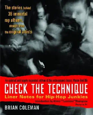 Überprüfen Sie die Technik: Linernotes für Hip-Hop Junkies - Check the Technique: Liner Notes for Hip-Hop Junkies