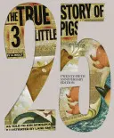 Die wahre Geschichte der 3 kleinen Schweinchen 25. Jubiläumsausgabe - The True Story of the 3 Little Pigs 25th Anniversary Edition