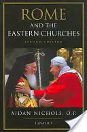 Rom und die Ostkirchen: Eine Studie über das Schisma - Rome and the Eastern Churches: A Study in Schism