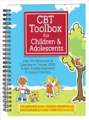 CBT-Toolbox für Kinder und Jugendliche: Über 220 Arbeitsblätter und Übungen für Trauma, ADHS, Autismus, Angst, Depression und Verhaltensstörungen - CBT Toolbox for Children and Adolescents: Over 220 Worksheets & Exercises for Trauma, ADHD, Autism, Anxiety, Depression & Conduct Disorders