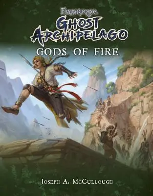 Frostgrave: Geisterarchipel: Götter des Feuers - Frostgrave: Ghost Archipelago: Gods of Fire