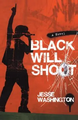 Black Will Shoot