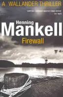 Brandmauer - Kurt Wallander - Firewall - Kurt Wallander