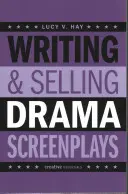 Drama-Drehbücher schreiben und verkaufen - Writing & Selling Drama Screenplays