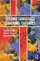 Theorien des Zweitspracherwerbs - Vierte Auflage (Mitchell Rosamond (University of Southampton UK)) - Second Language Learning Theories - Fourth Edition (Mitchell Rosamond (University of Southampton UK))